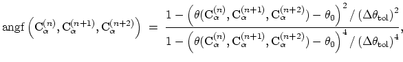 $\displaystyle { \mathrm{angf}\left( \mathrm{C}_{\alpha}^{(n)}, \mathrm{C}_{\alp...
...eta_{0}\right)^{4} / \left(\Delta\theta_{\mathrm{tol}}\right)^{4}} \mathrm{,} }$