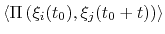 $ \left\langle \Pi\left(\xi_{i}(t_{0}),
\xi_{j}(t_{0}+t)\right) \right\rangle$