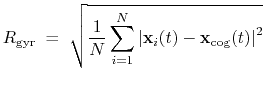 $\displaystyle R_{\mathrm{gyr}} \; = \; \sqrt{ \frac{1}{N} \sum_{i=1}^{N} \left\vert\mathbf{x}_{i}(t) - \mathbf{x}_{\mathrm{cog}}(t)\right\vert^{2} }$