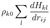 $\displaystyle \rho_{k0} \sum_l \frac{d H_{kl}}{d r_{ij}}$