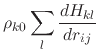 $\displaystyle \rho_{k0} \sum_l \frac{d H_{kl}}{d r_{ij}}$