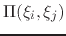 $ \Pi(\xi_{i}, \xi_{j})$