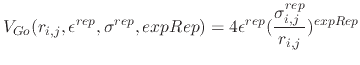 $\displaystyle V_{Go}(r_{i,j},\epsilon^{rep},\sigma^{rep},expRep) = 4 \epsilon^{rep} (\frac{\sigma^{rep}_{i,j}}{r_{i,j}})^{expRep}$