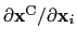 $ \partial\mathbf{x}^{\mathrm{C}}/\partial\mathbf{x}_{i}$