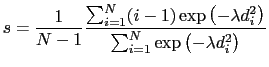 $\displaystyle s = \frac{1}{N-1} \frac{\sum_{i=1}^{N} (i-1) \exp\left(-\lambda d_i^2\right)} {\sum_{i=1}^{N} \exp\left(-\lambda d_i^2\right)}$