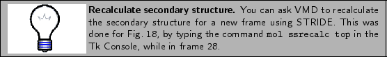 % latex2html id marker 5693
\framebox[\textwidth]{
\begin{minipage}{.2\textwid...
... {\tt mol ssrecalc top} in the Tk Console, while in frame 28.}
\end{minipage} }