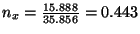 $n_x = \frac{15.888}{35.856} = 0.443$