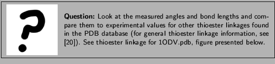 \framebox[\textwidth]{
\begin{minipage}{.2\textwidth}
\includegraphics[width...
...e thioester
linkage for 1ODV.pdb, figure presented below.}
\end{minipage}
}