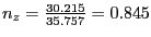 $n_z = \frac{30.215}{35.757} = 0.845$