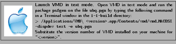 \fbox{
\begin{minipage}{.17\textwidth}
\includegraphics[width=2.0 cm, height=2...
...mber of VMD installed on your machine for \lq\lq $<$version$>$''.
}
\end{minipage} }