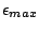 $\epsilon_{max}$