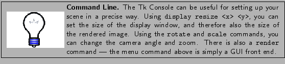 \framebox[\textwidth]{
\begin{minipage}{.2\textwidth}
\includegraphics[width=2...
...command --- the menu command above is simply a
GUI front end.}
\end{minipage} }