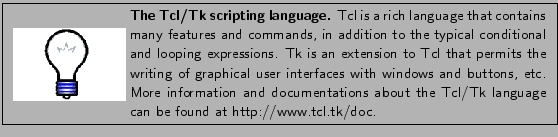 \framebox[\textwidth]{
\begin{minipage}{.2\textwidth}
\includegraphics[width=2...
...ddnormallink{http://www.tcl.tk/doc}{http://www.tcl.tk/doc/}. }
\end{minipage} }