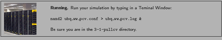 \fbox{
\begin{minipage}{.2\textwidth}
\includegraphics[width=2.3 cm, height=2....
...&}
\\ \\
Be sure you are in the {\tt 3-1-pullcv} directory.
}
\end{minipage} }