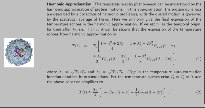 \fbox{
\begin{minipage}{.2\textwidth}
\includegraphics[width=2.3 cm, height=2....
...rac{1}{2}C_{T,T}(\vert t-2\tau\vert)\right]\;.
\end{equation}}
\end{minipage} }