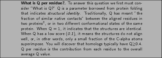 \framebox[\textwidth]{
\begin{minipage}{.2\textwidth}
\includegraphics[width=2...
...ontribution from each residue to the overall average Q value.}
\end{minipage} }