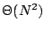 $\Theta(N^2)$