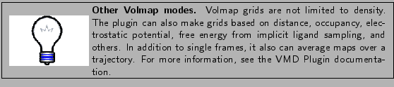 \framebox[\textwidth]{
\begin{minipage}{.2\textwidth}
\includegraphics[width=2...
...ory.
For more information, see the VMD Plugin documentation.
}
\end{minipage} }