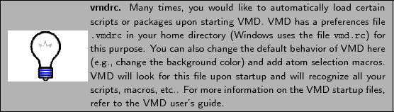 \framebox[\textwidth]{
\begin{minipage}{.2\textwidth}
\includegraphics[width=2.5...
...mation on the VMD startup files, refer to the VMD
user's guide.}
\end{minipage}}
