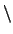 \( \backslash \\ \)