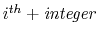 $ i^{th} + \textit{integer}$