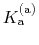 $ K_{\text{a}}^{\text{(a)}}$