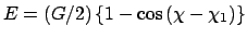 $
E=\left( G/2\right) \left\{ 1-\cos \left( \chi -\chi _{1}\right) \right\} $