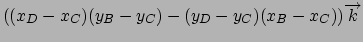 $((x_{D}-x_{C})(y_{B}-y_{C})-(y_{D}-y_{C})(x_{B}-x_{C}))\overrightarrow{k}$