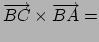 $\overrightarrow{BC}\times \overrightarrow{BA}=$