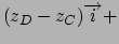 $(z_{D}-z_{C})\overrightarrow{i}+$