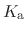 $ K_{\text{a}}$