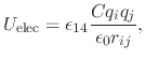 $\displaystyle U_{\text{elec}} = \epsilon_{14} \frac{C q_i q_j}{\epsilon_0 r_{ij}},$