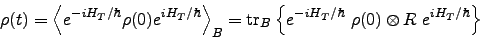 \begin{displaymath}
\rho(t) = \left< e^{- i H_T / \hbar } \rho(0) e^{i H_T / \hb...
...i H_T / \hbar }\ \rho(0)\otimes R\ e^{i H_T / \hbar } \right\}
\end{displaymath}