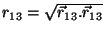 $r_{13} = \sqrt{\vec{r}_{13} . \vec{r}_{13}}$