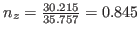 $n_z = \frac{30.215}{35.757} = 0.845$