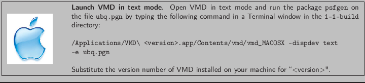 \fbox{
\begin{minipage}{.17\textwidth}
\includegraphics[width=2.0 cm, height=2...
...mber of VMD installed on your machine for \lq\lq $<$version$>$''.
}
\end{minipage} }