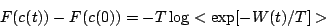 \begin{displaymath}
F(c(t)) - F(c(0)) = - T \log < \exp[-W(t)/T] >
\end{displaymath}