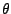 $\theta $