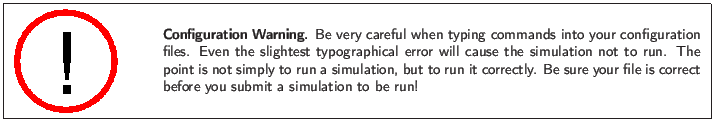 \fbox{
\begin{minipage}{.2\textwidth}
\includegraphics[width=2.3 cm, height=2....
...our file is correct before you submit a simulation to be run!}
\end{minipage} }