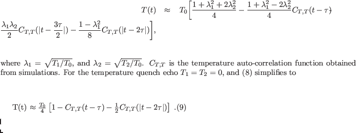 % latex2html id marker 13272
\fbox{
\begin{minipage}{.2\textwidth}
\includegr...
...{1}{2}C_{T,T}(\vert t-2\tau\vert)\right]\;.
\end{equation} }
\end{minipage} }